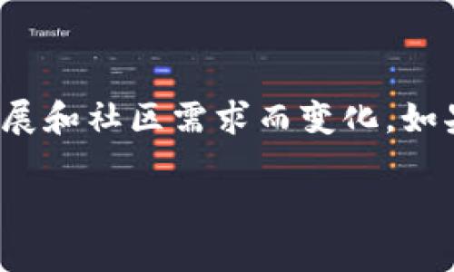 截至我知识截至的2023年10月，关于Gmcc区块链的具体币种数量并未被详细记录或发布。一般来说，区块链项目的币种数量会随着市场动态、项目发展和社区需求而变化。如果你想了解Gmcc区块链上目前存在的币种数量，建议访问其官方网站或相关的区块链信息平台，例如CoinMarketCap、CoinGecko等，以获取最新信息。

如果你需要更深入的分析或数据，建议关注Gmcc的官方公告或社区讨论，通常这些渠道会为你提供最新的项目动态和市场情况。